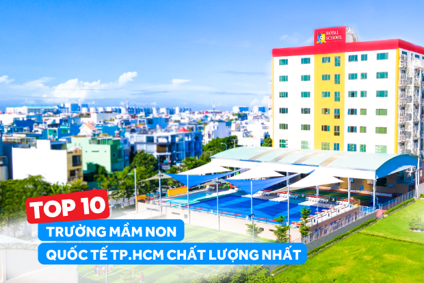 Top 10 trường mầm non TPHCM uy tín VietnamTA vn